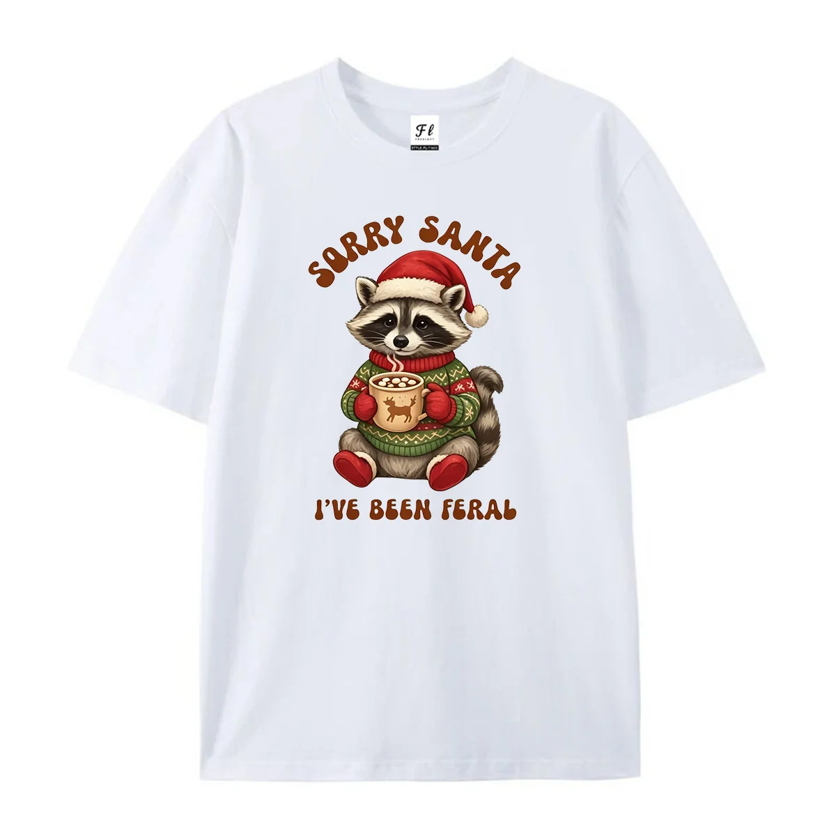 Sorry Santa I've Been Feral Raccoon Christmas Graphic T-Shirt Cute Raccoon In Ugly Sweater Hot Cocoa Winter Holiday Casual Tees
