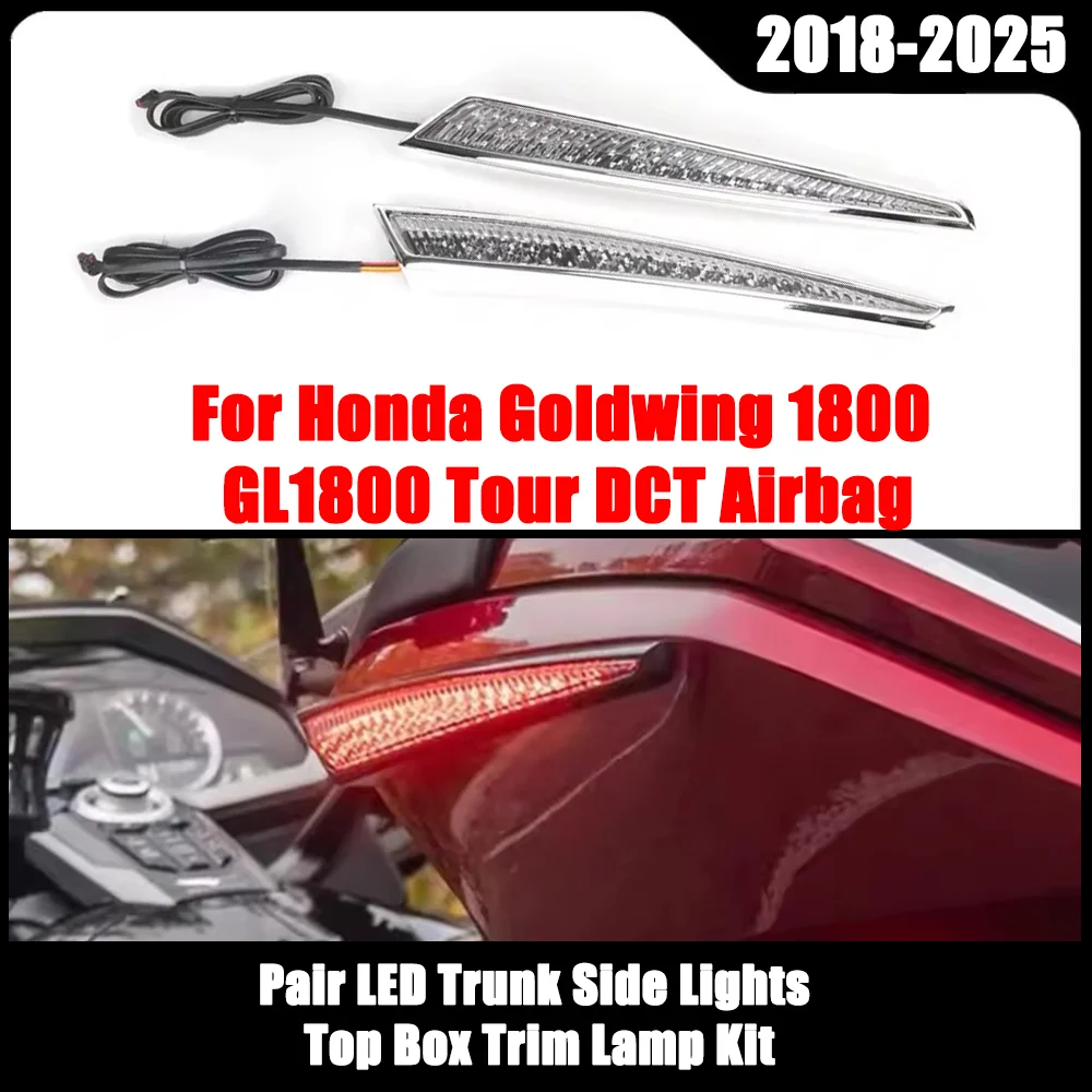 

GL1800 2021-2025 Motorcycle Pair LED Trunk Side Lights Top Box Trim Lamp Kit For Honda Goldwing 1800 GL1800 Tour DCT Airbag