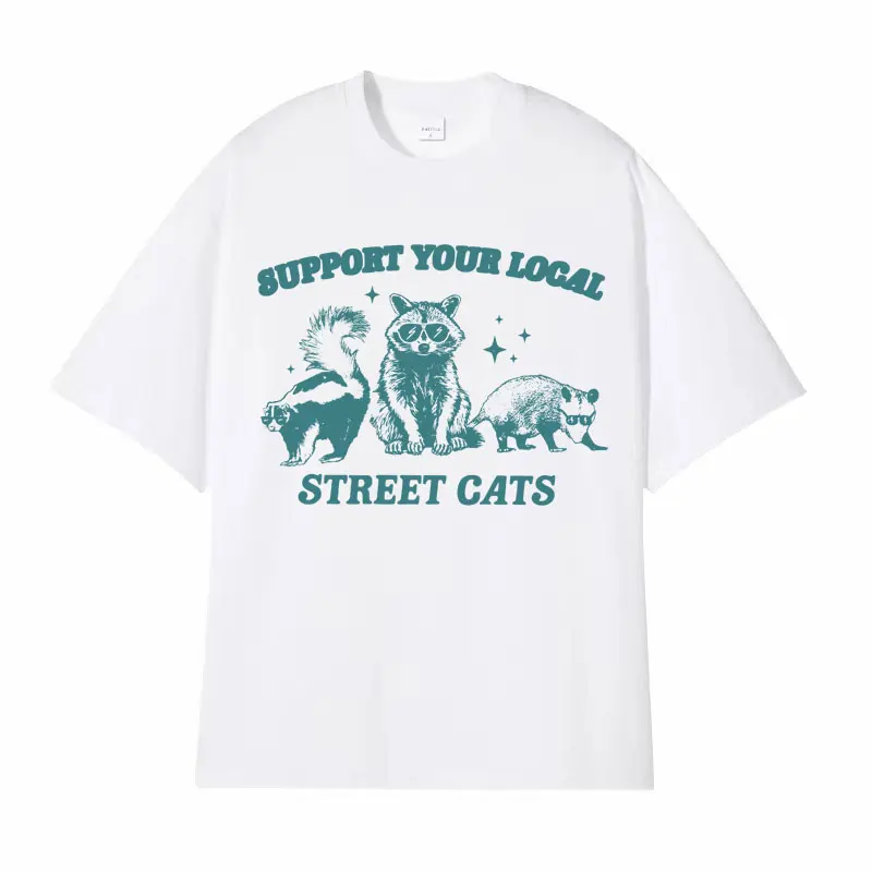 Support Your Local Street Cats Graphic T-Shirt Vintage Cute Raccoon Funny Meme Tshirts Tops Men Women's Oversized Cotton T Shirt