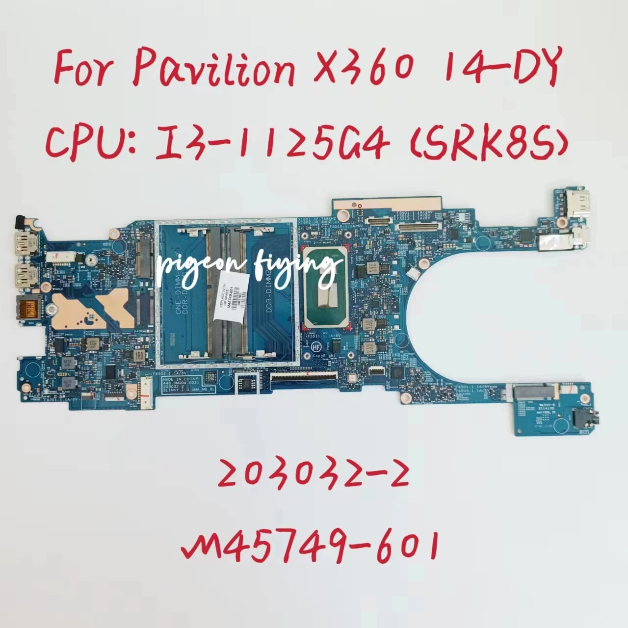 203032-2 Mainboard For HP Pavilion X360 14-DY Laptop Motherboard CPU: i3-1125G4 SRK8S DDR4 M45749-601 M45749-601 100%  Test OK