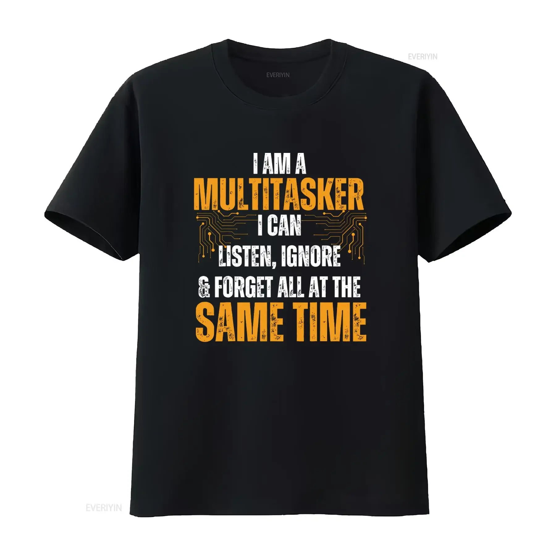 Nouveau T-shirt édition limitée « I Am A Multitasker » avec citation amusante « Can Listen Ignore Forget », style vintage délavé, décontracté, respirant pour homme