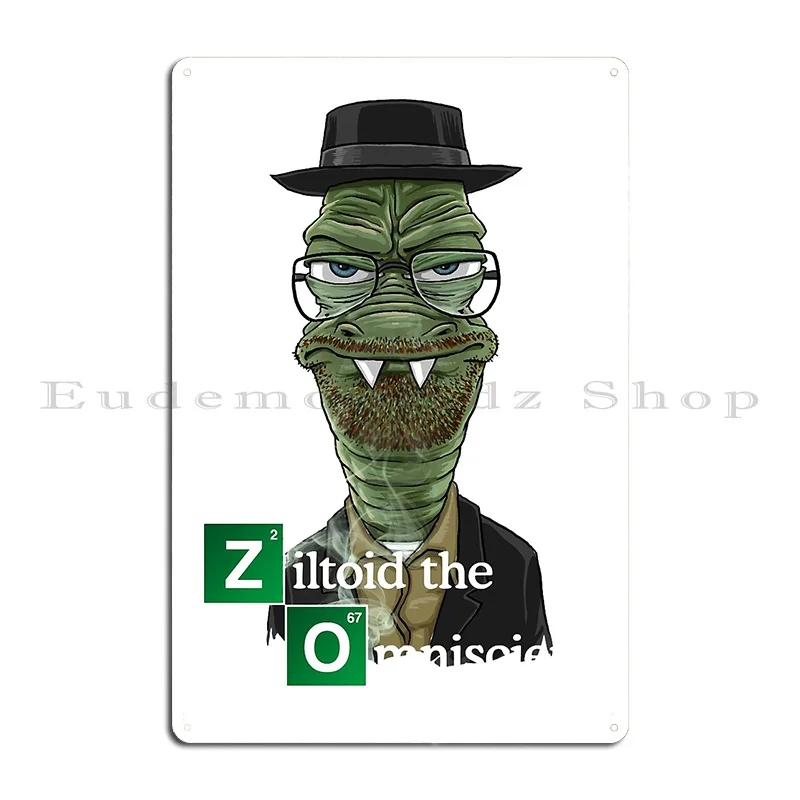 Ziltoid As Heisenberg Metal Plaque Poster Garage Club Cinema Cinema Customized Tin Sign Poster