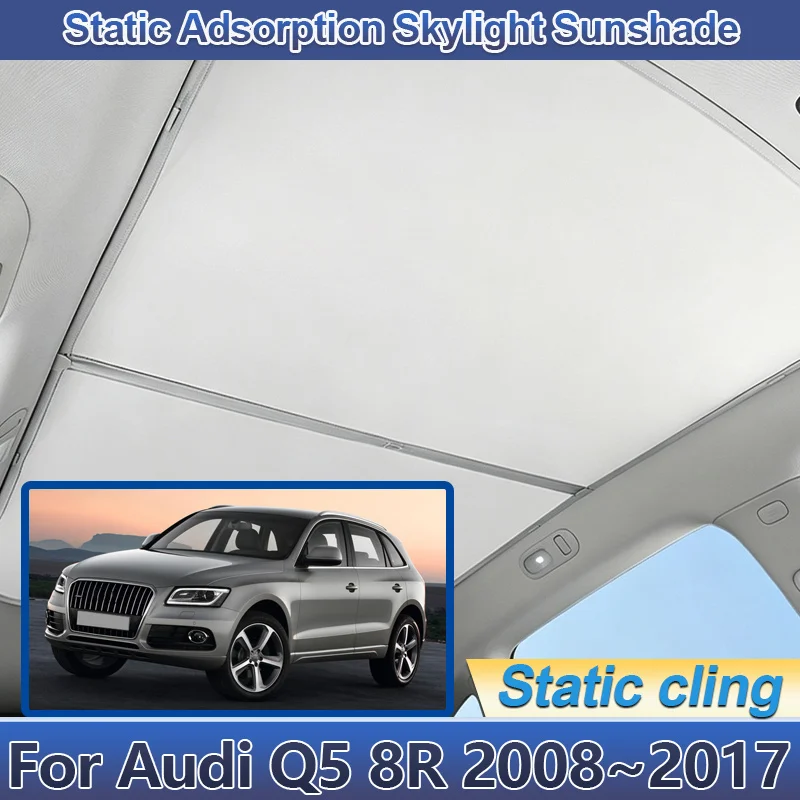 pare-soleil-pour-toit-ouvrant-de-voiture-pour-audi-q5-8r-2008-2017-adsorption-electrostatique-anti-uv-isolation-thermique-accessoires-de-voiture