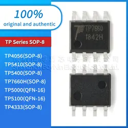 TP4056 TP5410 TP5400 TP51​​00 TP5000 TP4333 TP7660H new original genuine battery management SOP-8