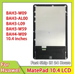 New For Huawei MatePad 10.4 2020 BAH3-W09 AL00 L09 W59 LCD Display Touch Screen Digitizer For Mate Pad 2022 BAH4-W09