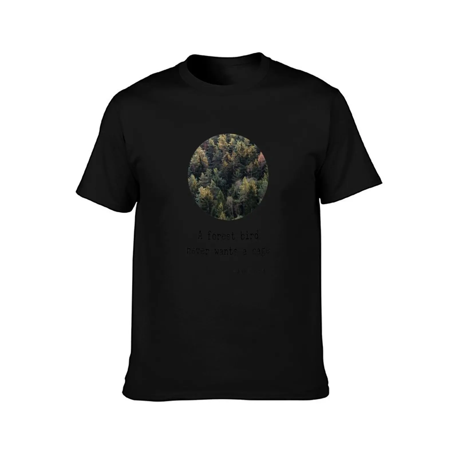 Motivational Quote A Forest BirdNever Wants a Cage from H Ibsen T-Shirt, Summer Casual Cotton Tee, Oversized Streetwear Tops