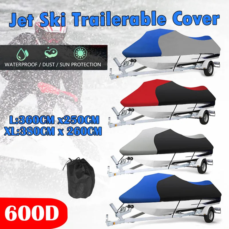 

4 Type L/XL 600D Jet Ski Trailerable Cover Protector Waterproof For Yamaha Wave Runner EXR VX Cruiser F Anti UV V-Hull Boat