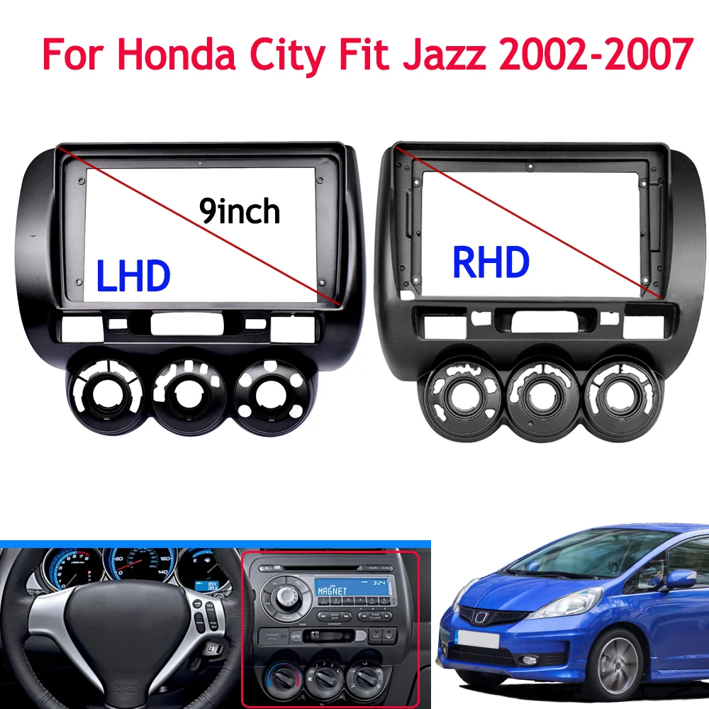 9 inch Car Frame Fascia Adapter For Honda City Fit Jazz 2002-2007 Android Radio Dash Fitting Panel Kit LHD and RHD Accessories