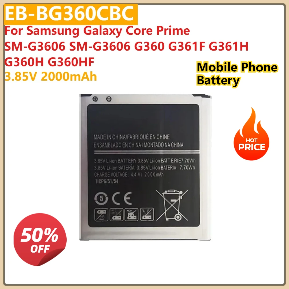 

For Samsung Galaxy Core Prime SM-G3606 SM-G3606 G360 G361F G361H G360H G360HF Mobile Phone Battery EB-BG360CBC 3.85V 2000mAh