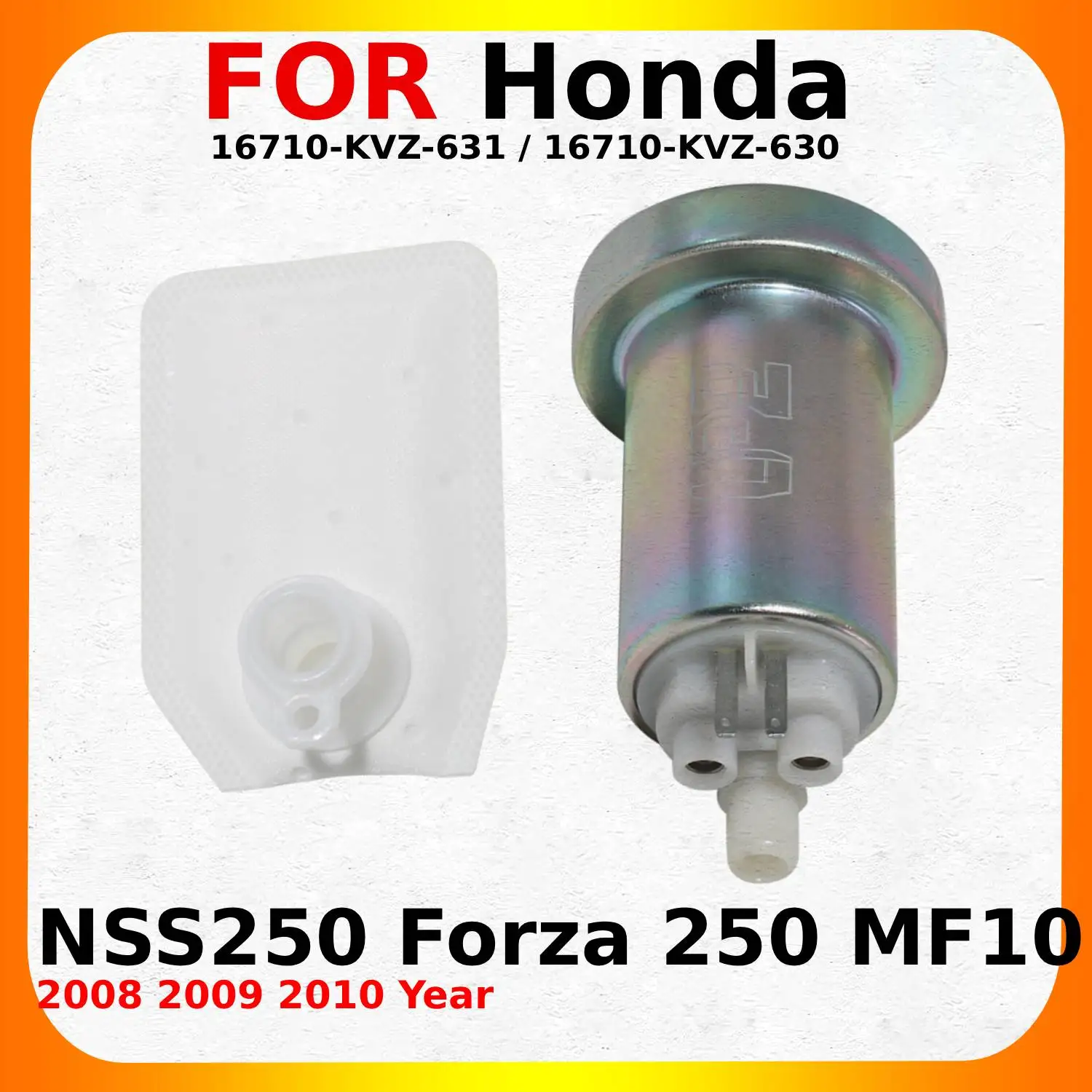 

Топливный насос для мотоцикла Honda NSS250 Forza 250 MF10 2008 2009 2010 OEM:16710-KVZ-631 16710-KVZ-630 детали топливного насоса для мотоциклов