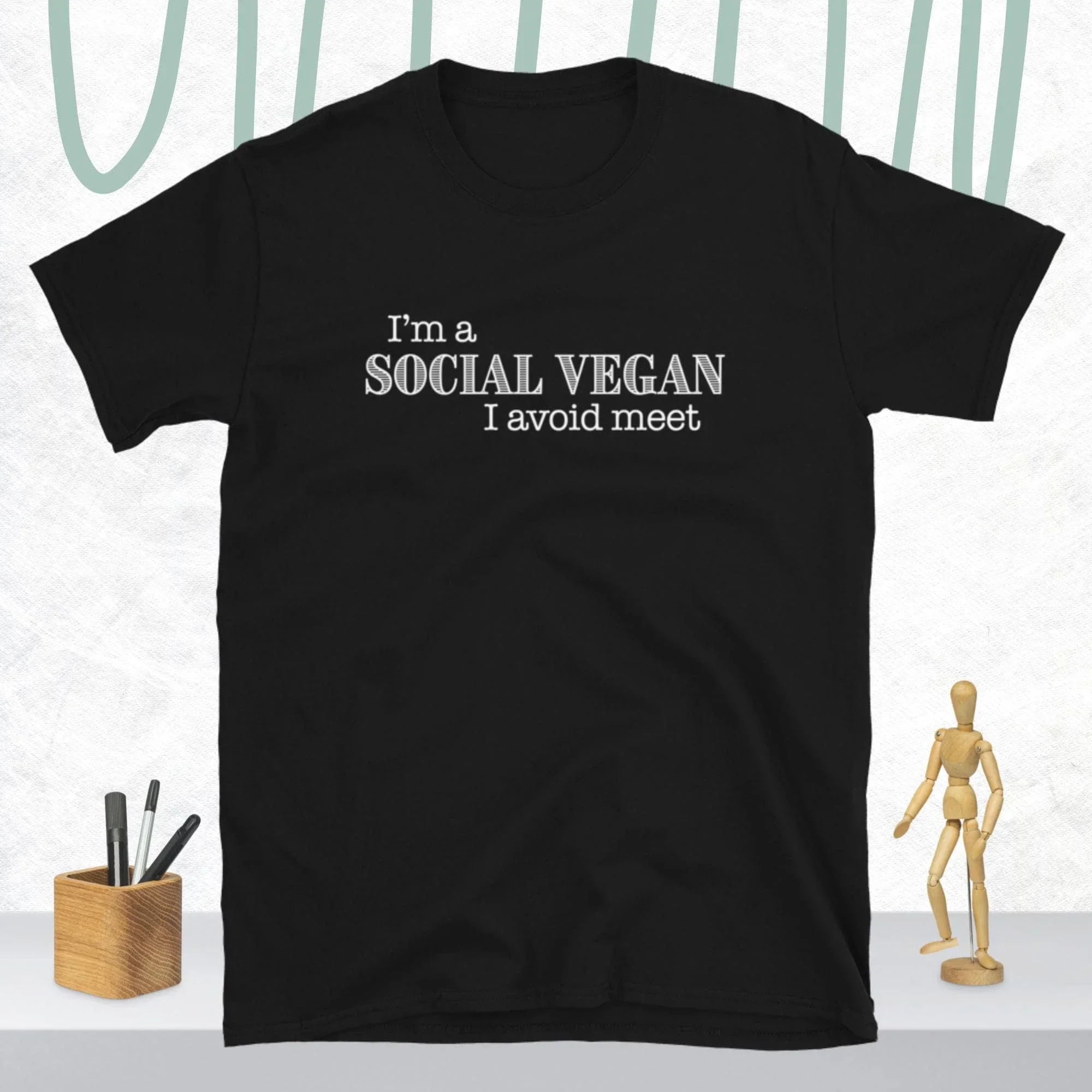 I'm a Social Vegan I Avoid Meet T Shirt