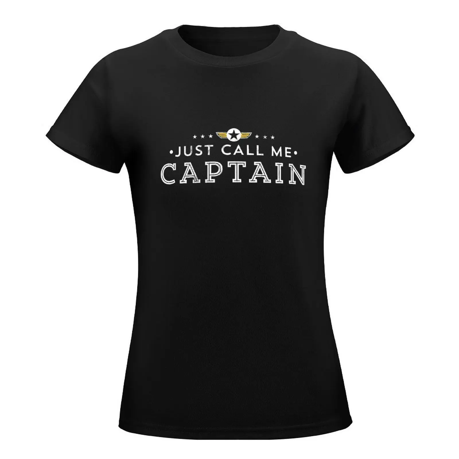 Just Call Me Captain Funny Pilot Boat Cruise T-Shirt shirts graphic tees animal print shirt for girls woman t shirt