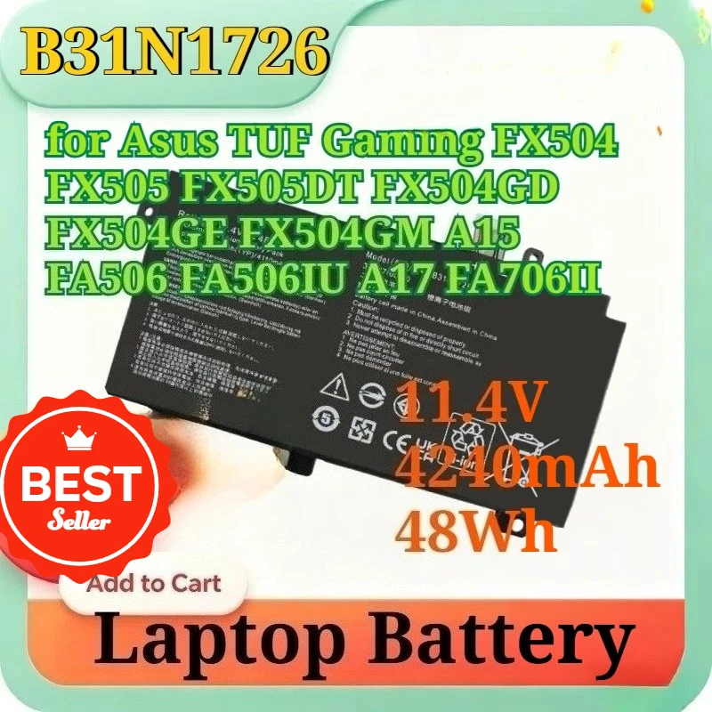 Battery for Asus TUF Gaming B31N1726 11.4V 48Wh FX504 FX505 FX505DT FX504GD FX504GE FX504GM A15 FA506 FA506IU A17 FA706II