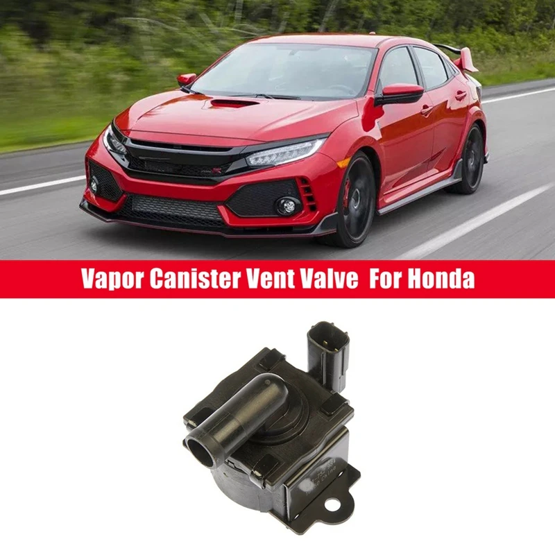 17310-S0X-A02 Vapor Canister Vent Valve For Honda Accord Civic Odyssey Acura TL Integra 911-752 17310-S01-A01 Parts Accessories