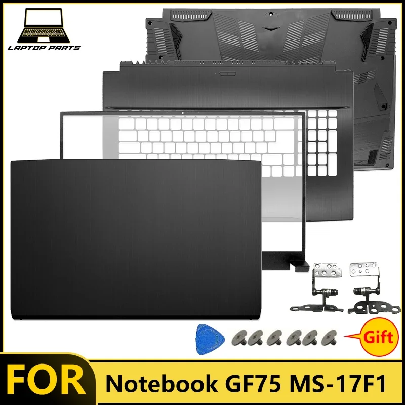 Laptop Frames NEW For Notebook GF75 MS-17F1 MS-17F2 MS-17F3 WF75 Laptop LCD Back Cover Front Bezel Palmrest Bottom Case