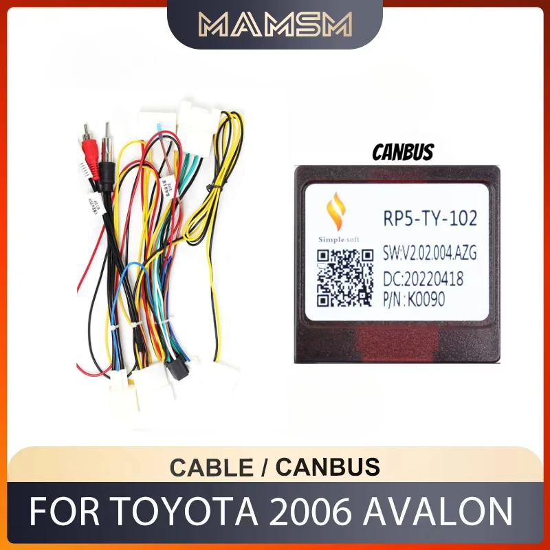 MAMSM Canbus Box  Android TY-SS-01/RP5-TY-002/RP5-TY-102  For TOYOTA 2006 AVALON  Wiring Harness Power Cable Car Radio