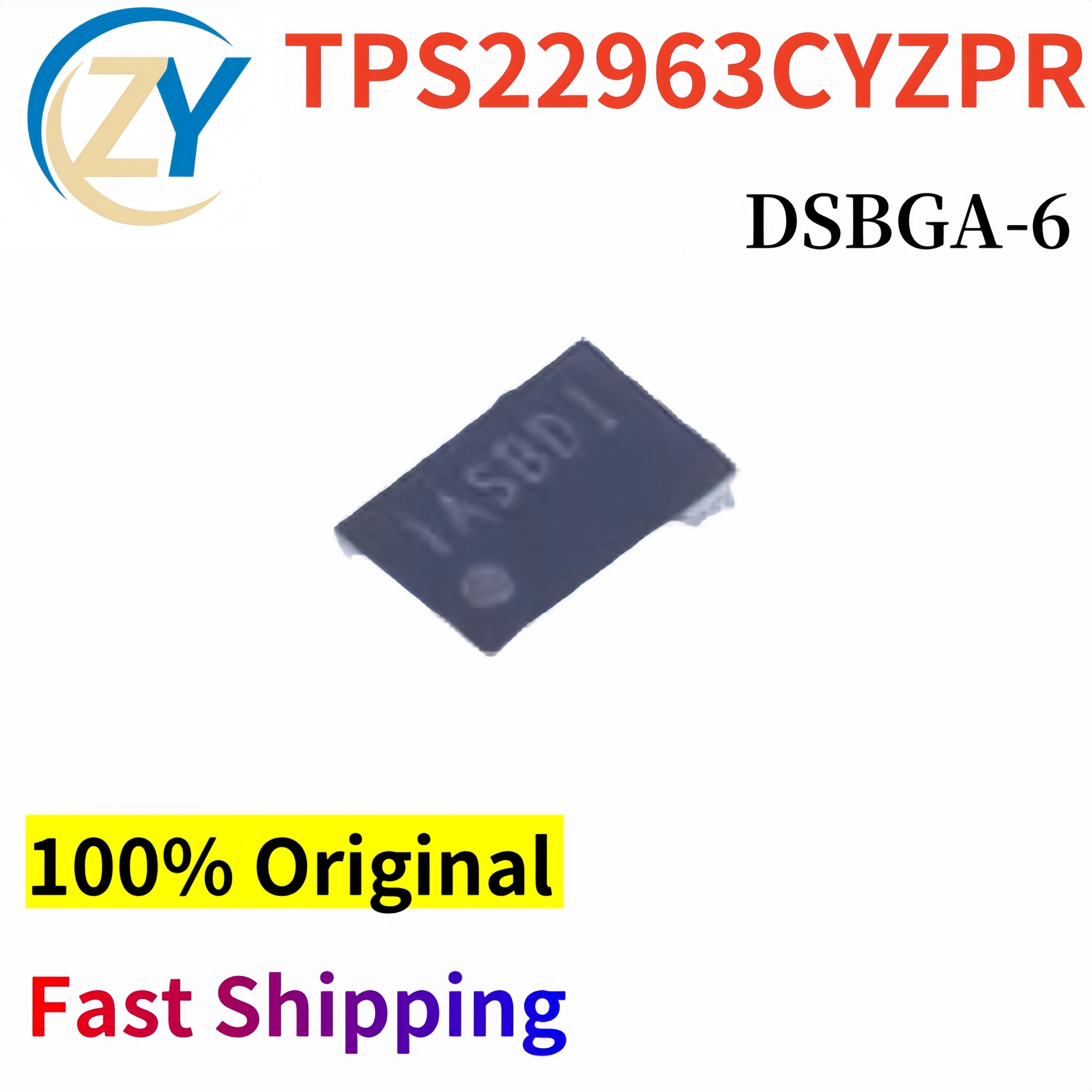 (5pcs) TPS22963CYZPR Load Switches TPS22963 DSBGA-6 1V to 5.5V 100% Original & In Stock