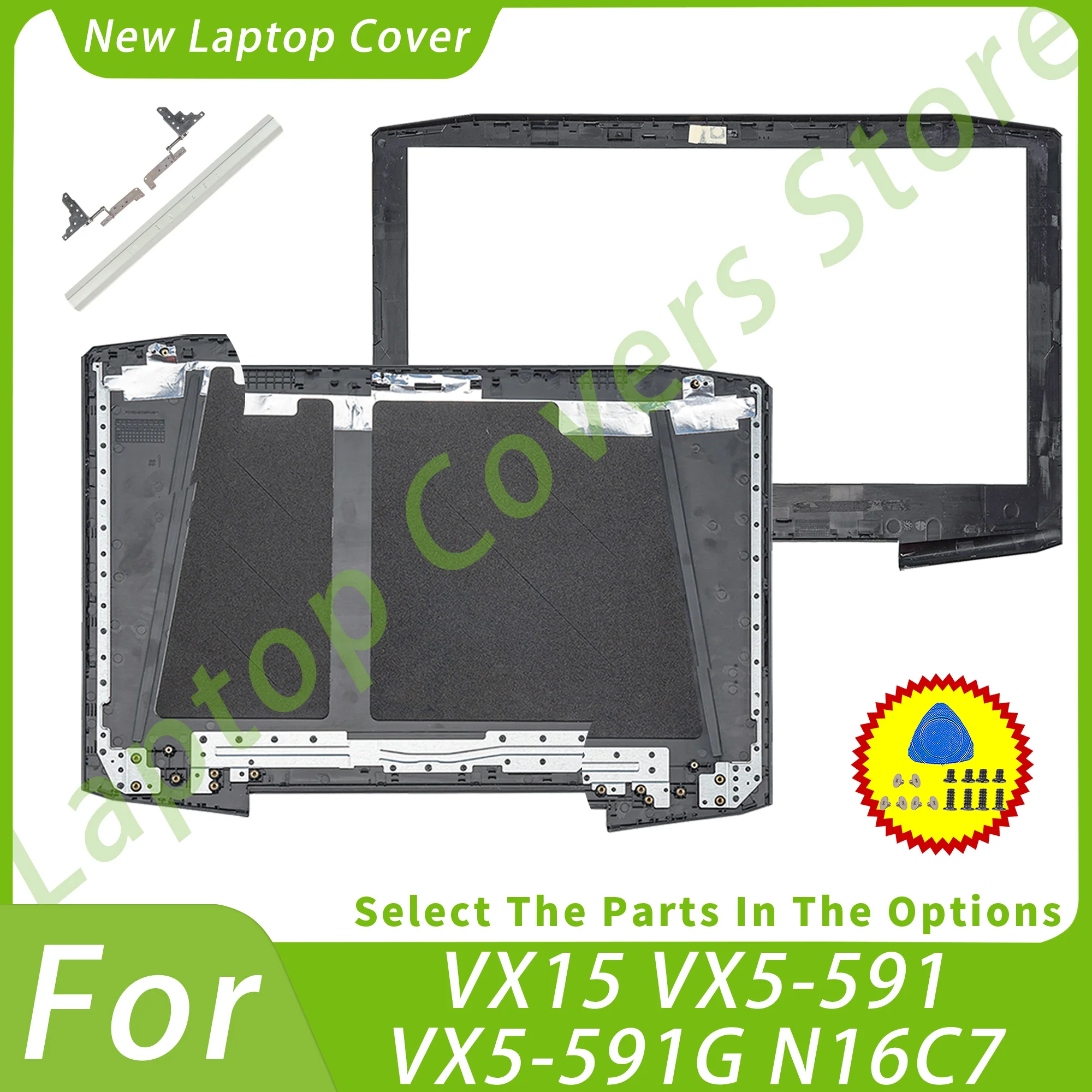 

New Housing For VX15 VX5-591 VX5-591G N16C7 LCD Back Cover Front Bezel Palmrest Bottom Case Hinges Parts Replace