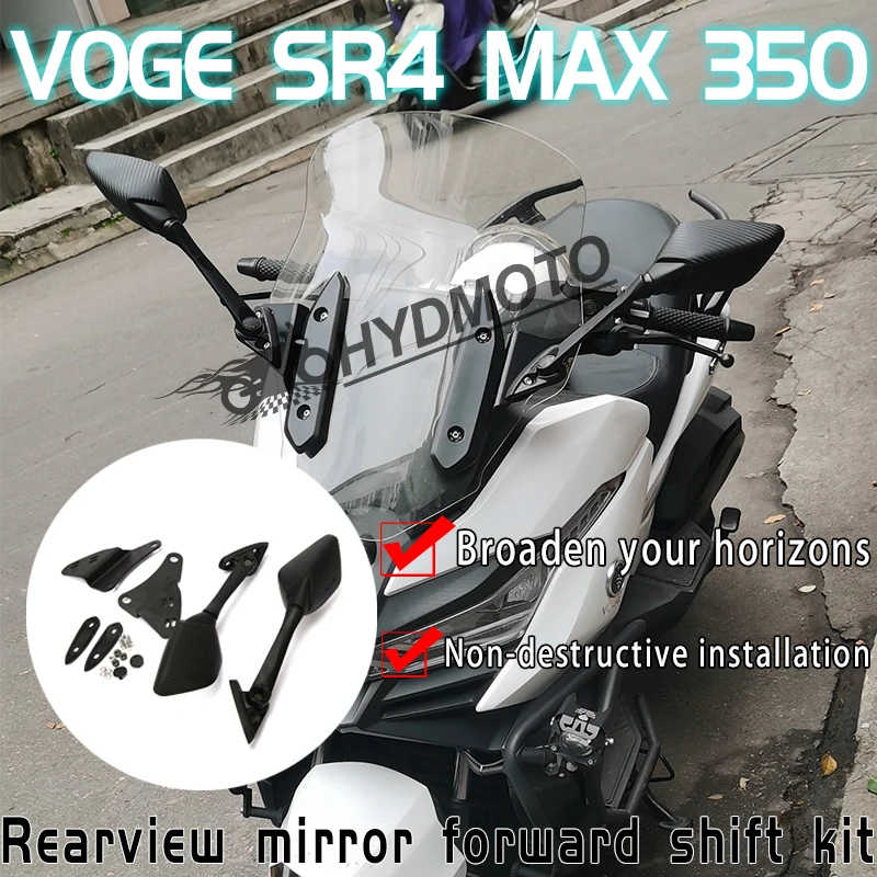 For VOGE 350 SR4MAX modified parts rearview mirror forward moving bracket anti glare reverse folding reflector