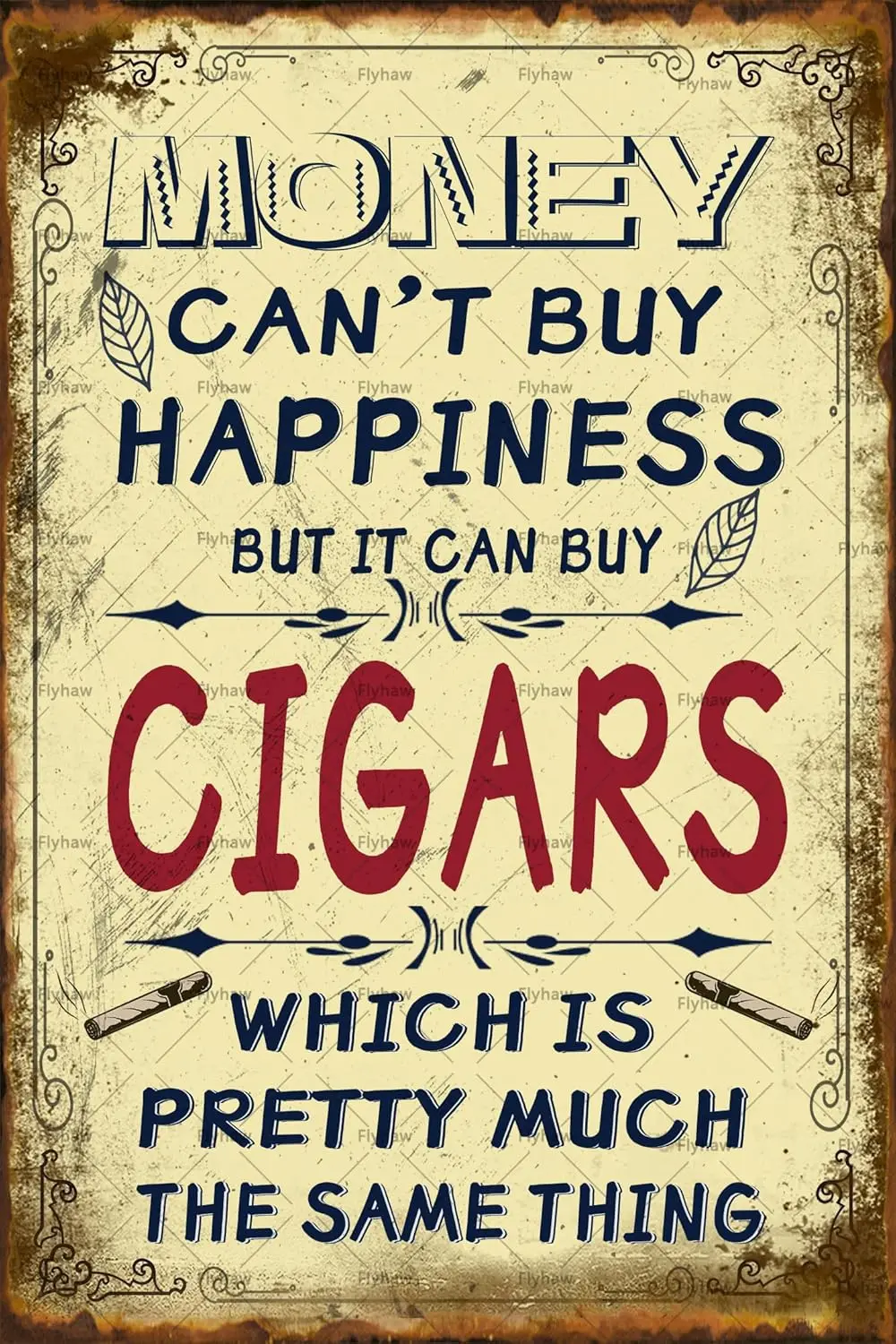 Cigar decor Money Cant Buy Happiness But it Can Cigars Funny Metal Sign Signs Man Cave Bar Vintage Tin Posters Outdoor ande Indo
