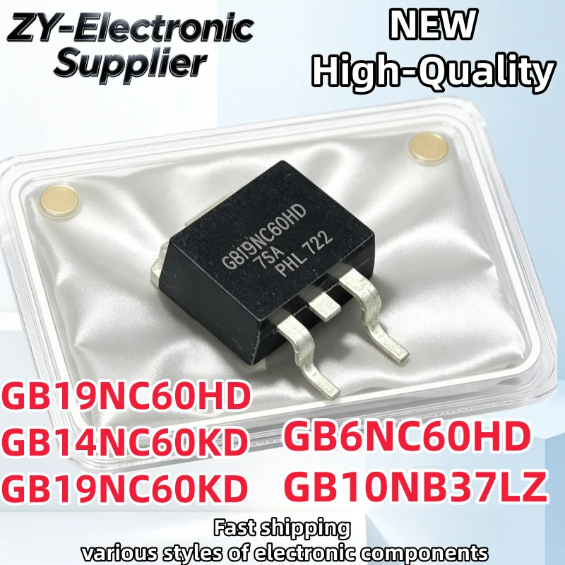 10piece 100% New GB19NC60HD GB14NC60KD GB19NC60KD GB6NC60HD GB10NB37LZ TO-263 STGB19NC60HD STGB14NC60KD STGB19NC60KD STGB6NC60HD
