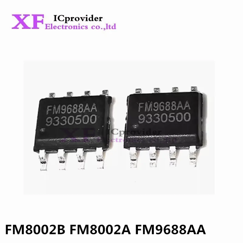 10Pcs New original FM8002B FM8002A FM9688AA SOP-8