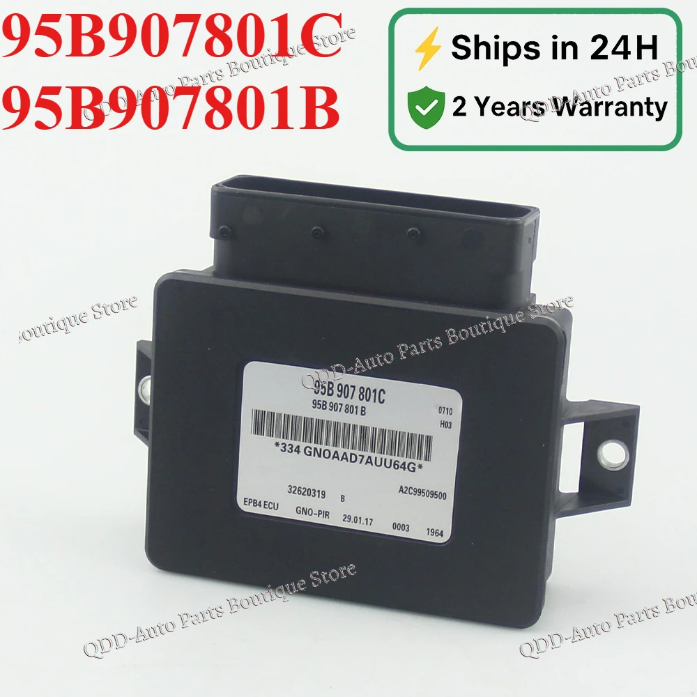 

ECU 95B907801C 95B907801B For Porsche Macan 95B 2.0T 3.0T 3.6T Gas Turbo EPB Parking Brake Control Module Unit