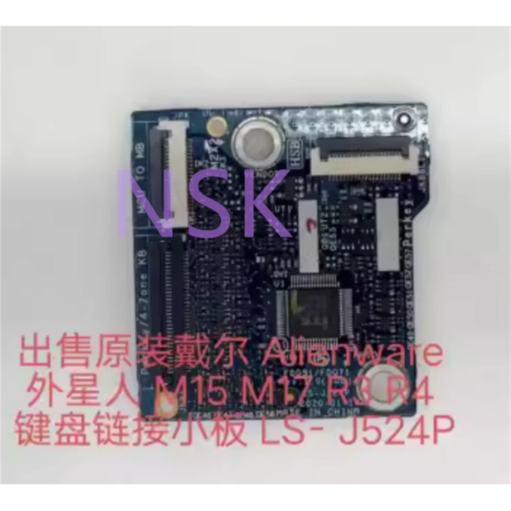 Original LS-J524P FOR Dell Alienware M15 M17 R3 R4 Keyboard Link Board  100% Test OK Free Shipping