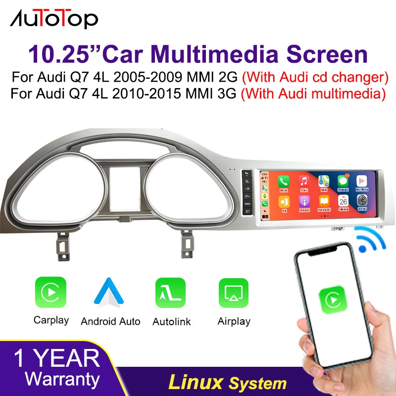 Autoradio multimédia Linux AUTOTOP 10,25 pouces pour Audi Q7 4L 2005-2015 MMI 2G MMI 3Gb Carplay Android Auto Airplay Wifi