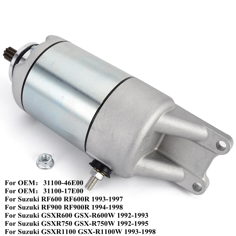 Starter Motor For Suzuki GSXR750 92-95 GSXR1100 93-98 GSXR600 1992 1993 RF600 RF900 RF600R RF900R GSXR 600 750 1100 31100-46E00