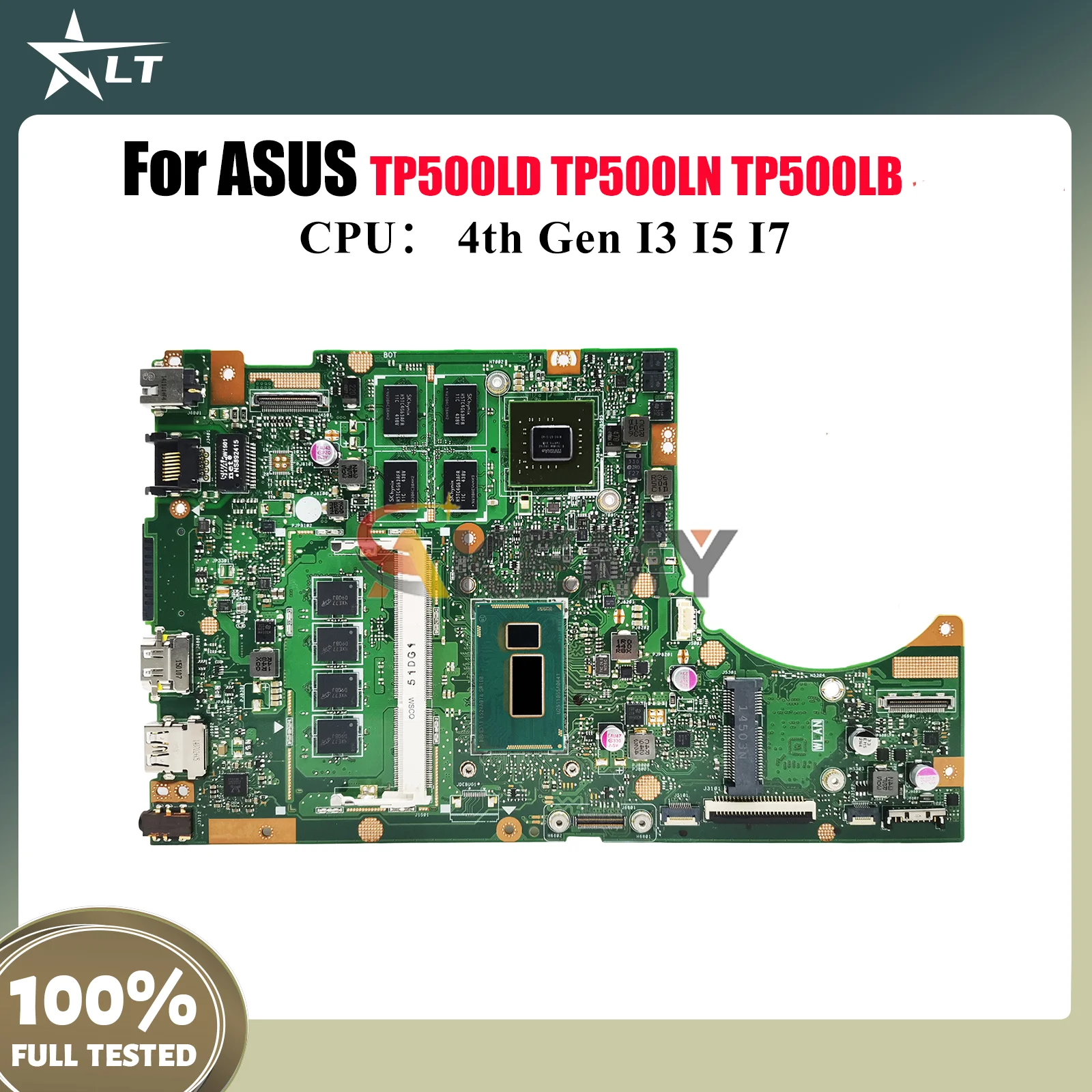

TP500LN Материнская плата для ноутбука ASUS VivoBook Flip TP500LB TP500LD TP500L TP500LN Материнская плата с процессором I3 I5 I7 100% tests OK stk