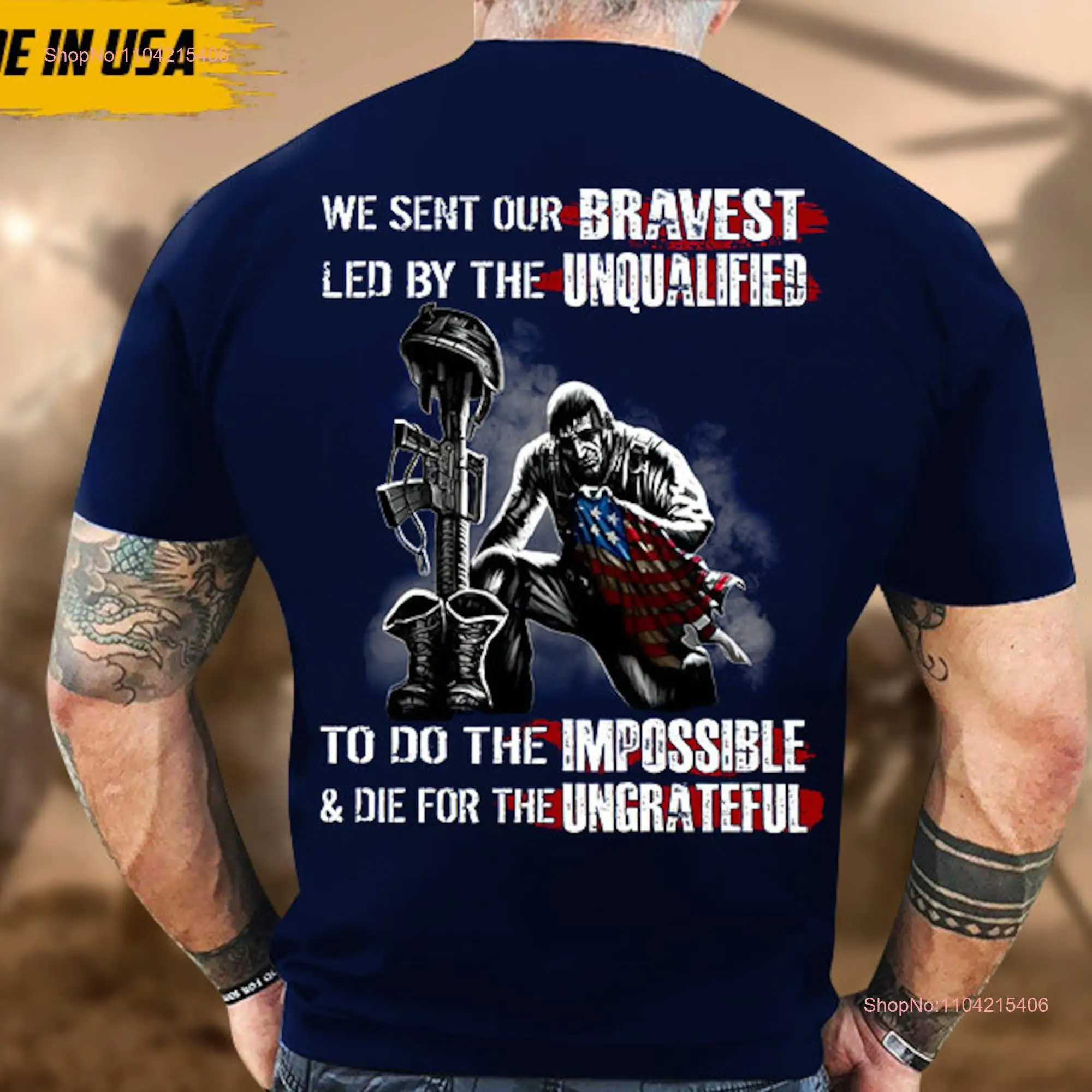 Proudly Served Veteran T Shirt Day For We Sent Our Bravest Led By The Unqualified To Do Impossible long or short sleeves