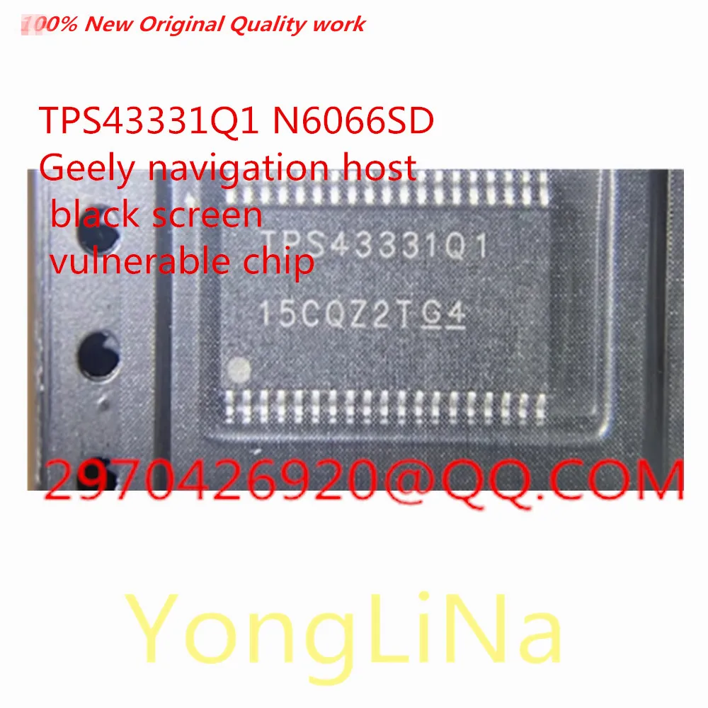 

Integrated Circuit 100% New 1-10Pcs TPS43331Q1 N6066SD Geely navigation host black screen vulnerable chip