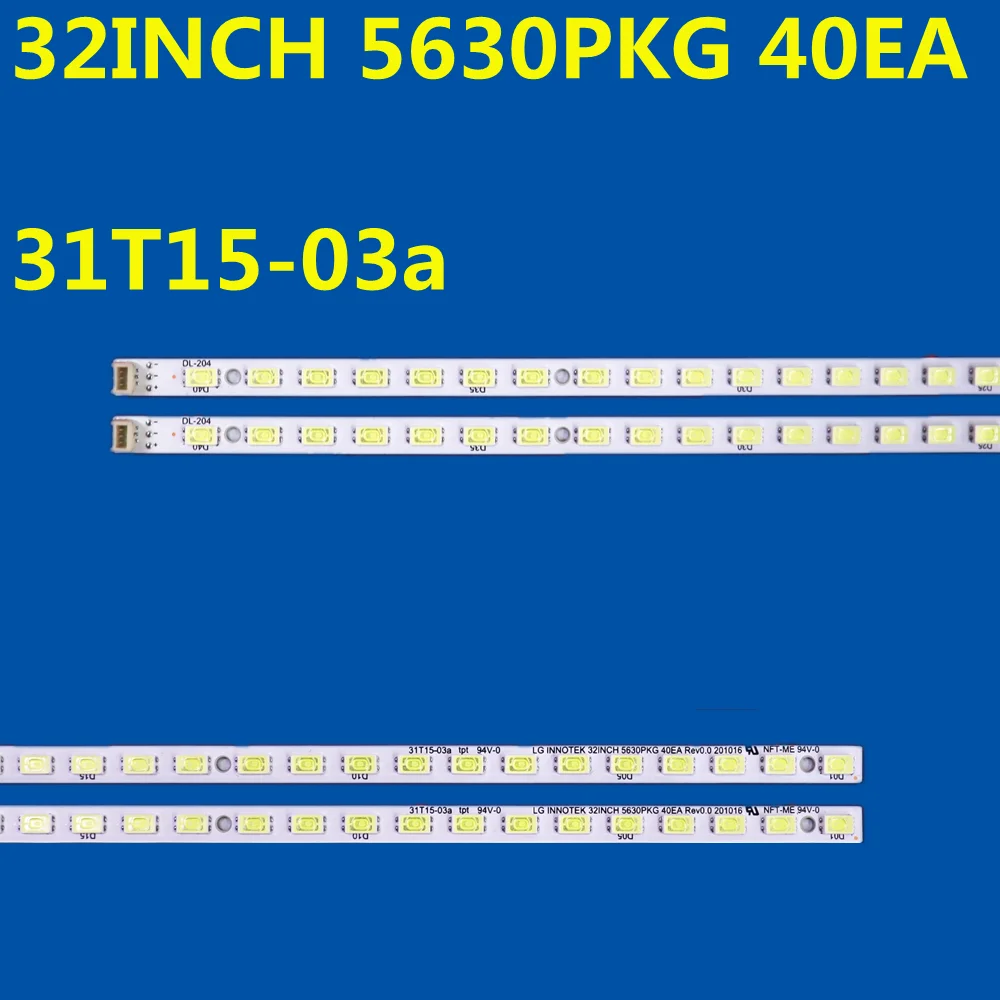 3VLED Strip 40 Lamp 31T15-03a 73.31T14.004 For 32EL100C 32FL150C 32LV2500 32LV2540 32LV3500 32LV3550 32LV3700 LE32G70 LED32770X