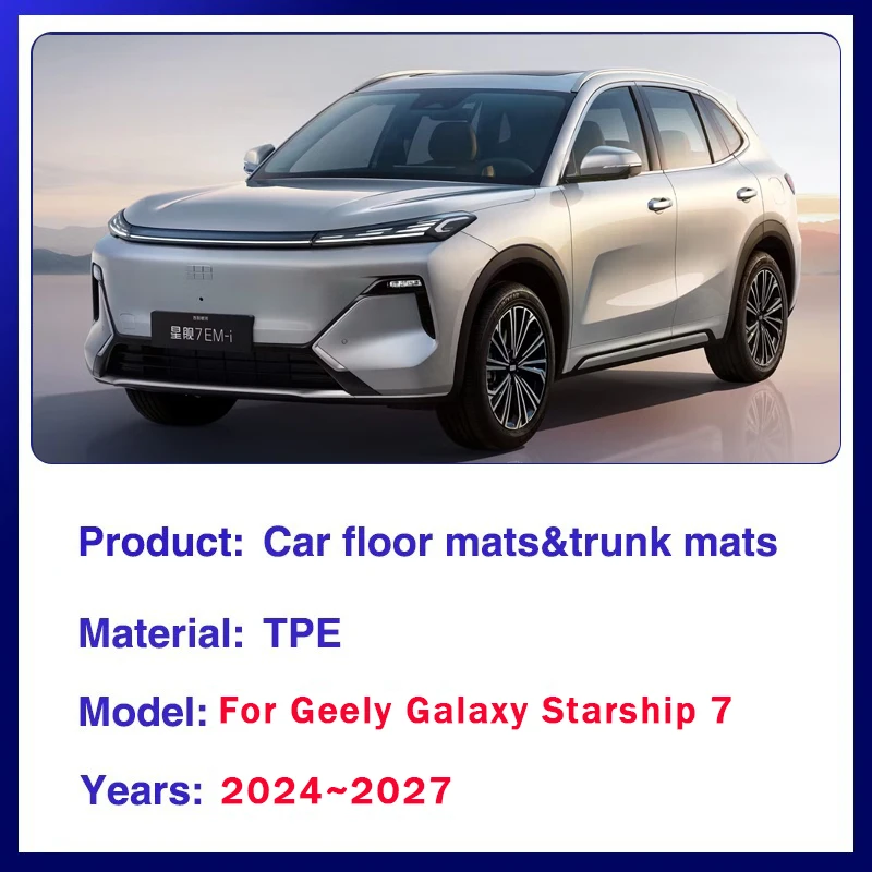 Car Floor Mat For Geely Galaxy Starship 7 EM-i 2024 2025 2026 2027 Dirt-resistant Left Hand Dand Pad Foot Cover Auto Accessories