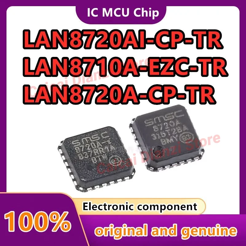 

10PCS/LOT LAN8720A-CP-TR LAN8720AI-CP-TR LAN8710A-EZC-TR 100% Brand New Original Chip QFN