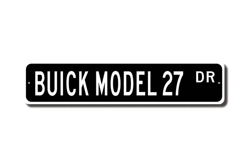 Model 27 Buick, Buick Model 27 sign, Buick Model 27 owner gift, vintage car collector, Buick lover, Custom Street Sign, Quality