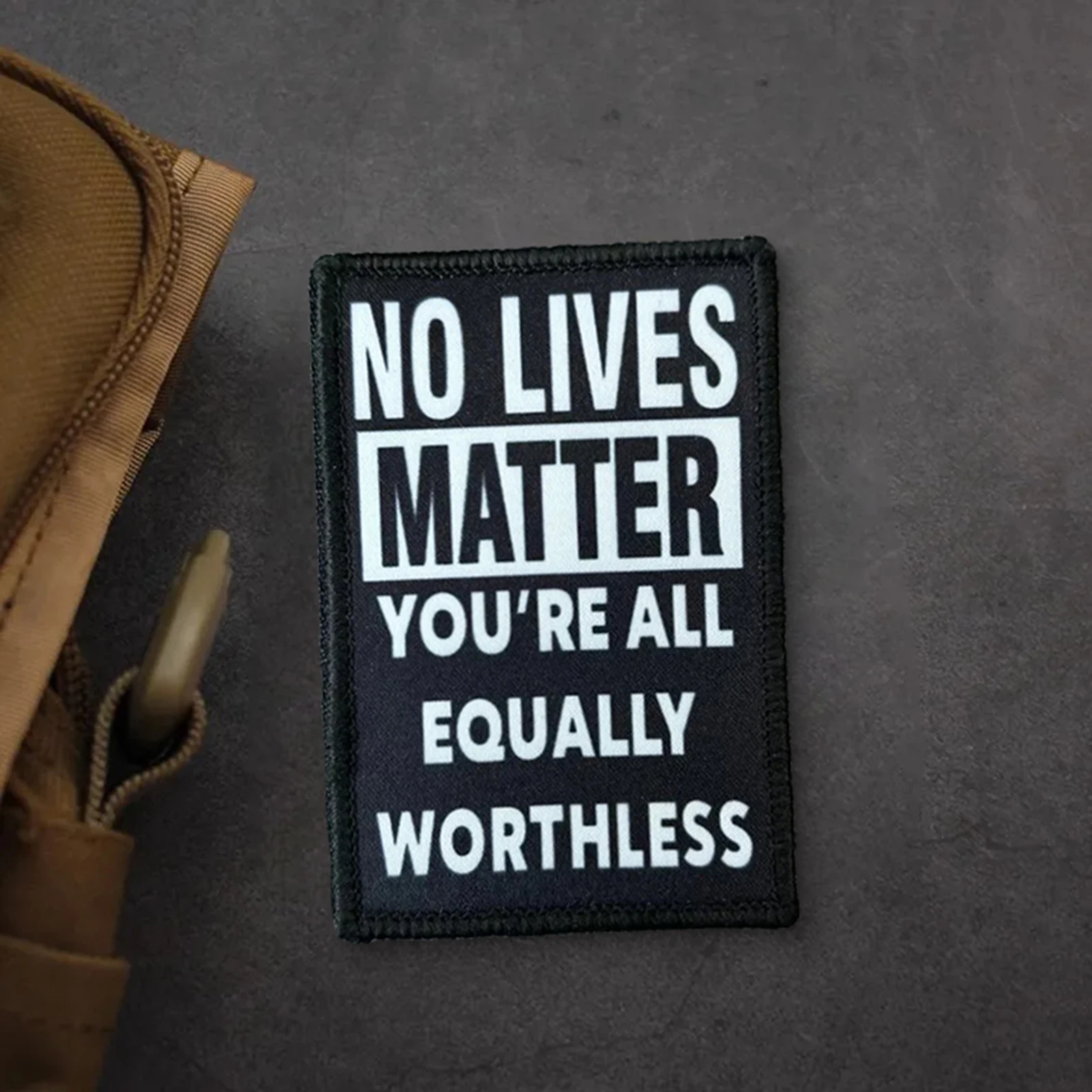 Parches tácticos No Lives Matter, parche divertido con gancho y bucle para ropa, insignia de moral del ejército militar, brazalete, pegatinas para mochila