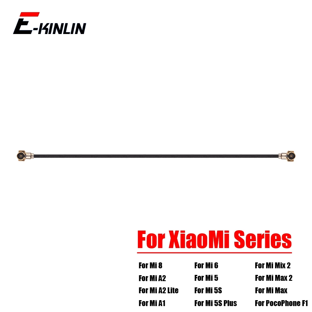 Coaxial Connector Wifi Signal Antenna Flex Cable For XiaoMi Mi 8 SE A2 A1 6 5 5S Plus 4 4S 4C 4i Mix 2S Max 2 PocoPhone F1