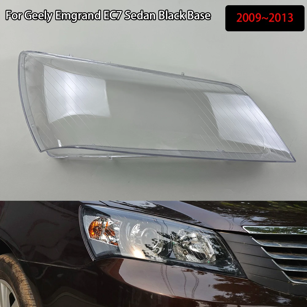 

For Geely Emgrand EC7 Sedan Black Base 2009~2013 Car Headlight Cover Lampcover Lampshade Lamp Glass Lens Case Auto Light Caps