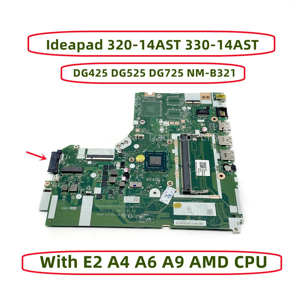 DG425 DG525 DG725 NM-B321 For Lenovo Ideapad 320-14AST 330-14AST Laptop Motherboard With E2-9000 A4-9120 A6-9220 A9-9420 AMD CPU