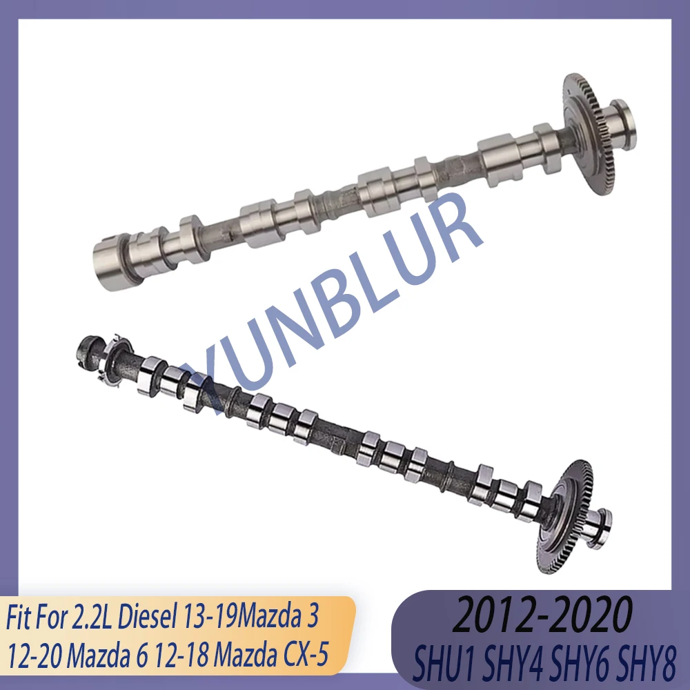 1PCS Engine Parts Intake & Exhaust Camshaft Fit 2.2 L SHU1 SHY4 SHY6 SHY8 SH-VPTR SHY1 Diesel For Mazda 3 Mazda 6 Mazda CX-5