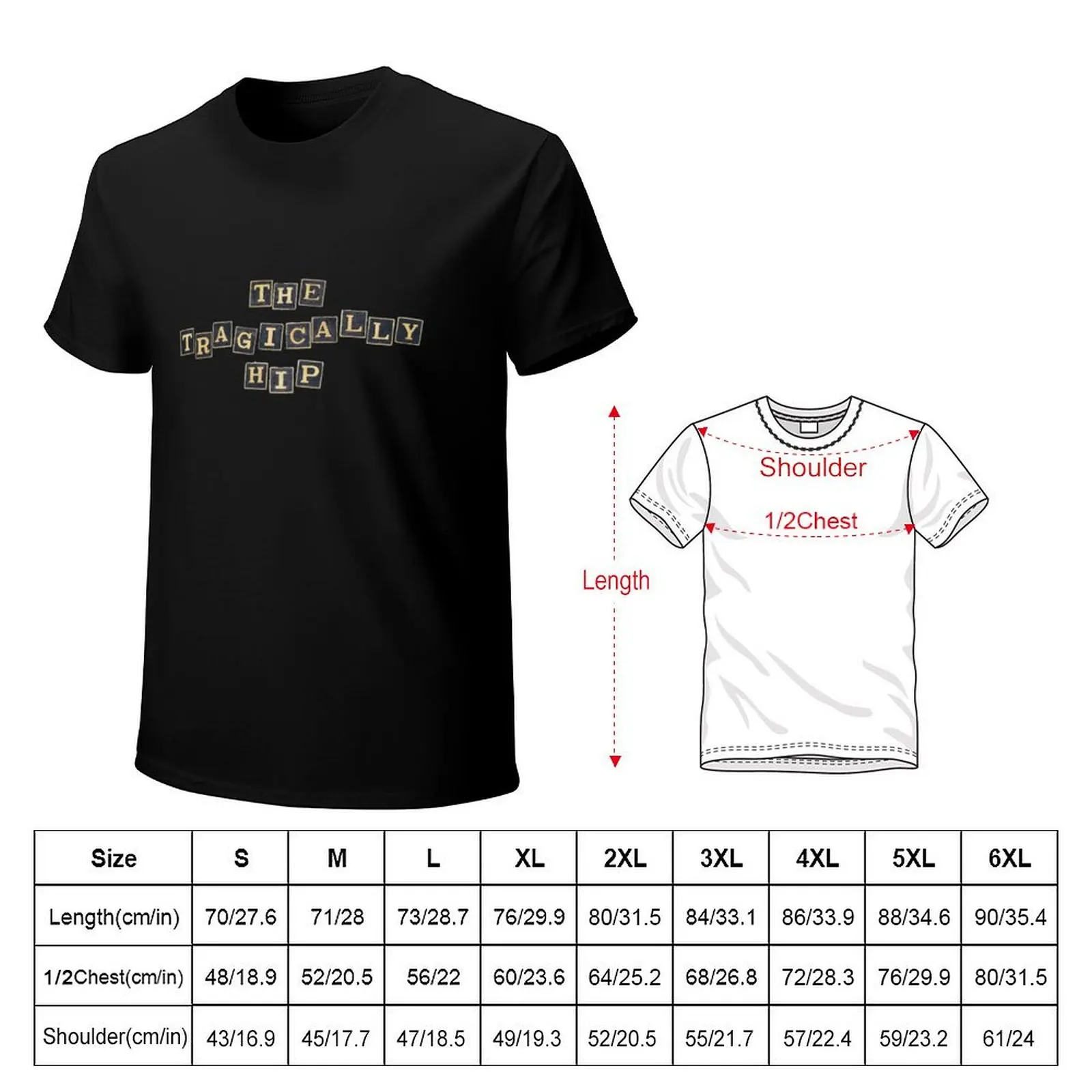 tragically hip text T-Shirt t shirt custom print T-Shirt