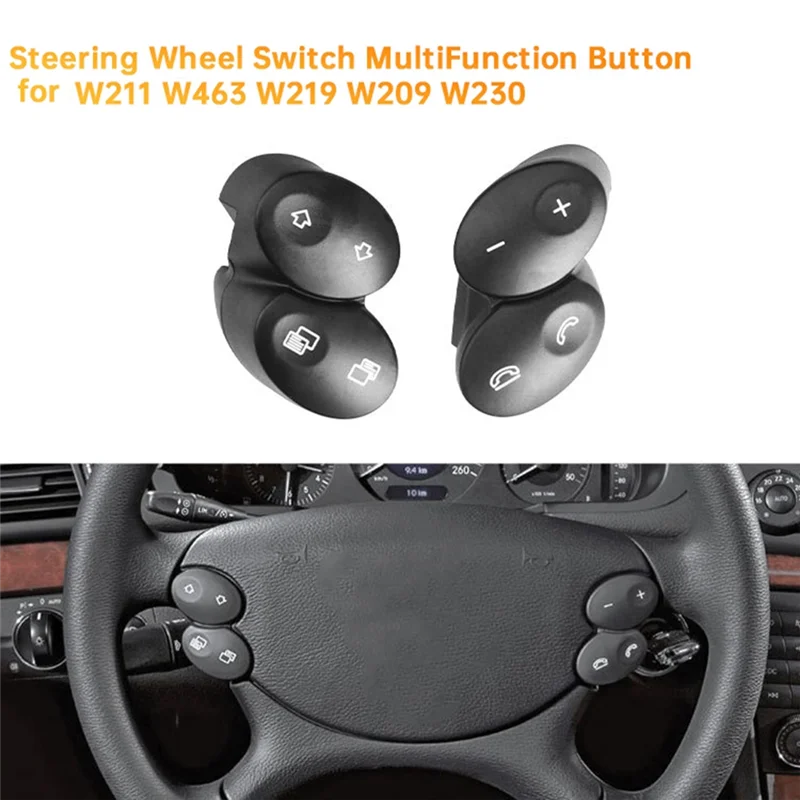 

For Mercedes-Benz W211 W463 W219 W209 W230 Steering Wheel Switch 1 Pair Multifunction Phone Volume Button 2308202310 A