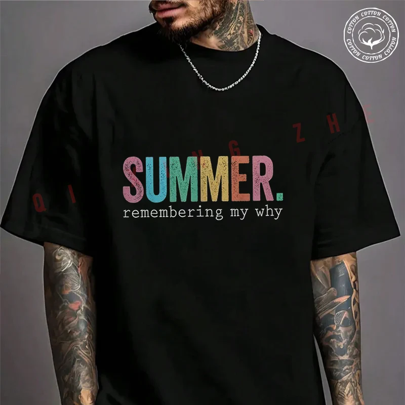 

Summer Remembering My Why Inspirational Quote Moto T-Shirt Men's Cotton Summer Casual Short Sleeve Round Neck Tees