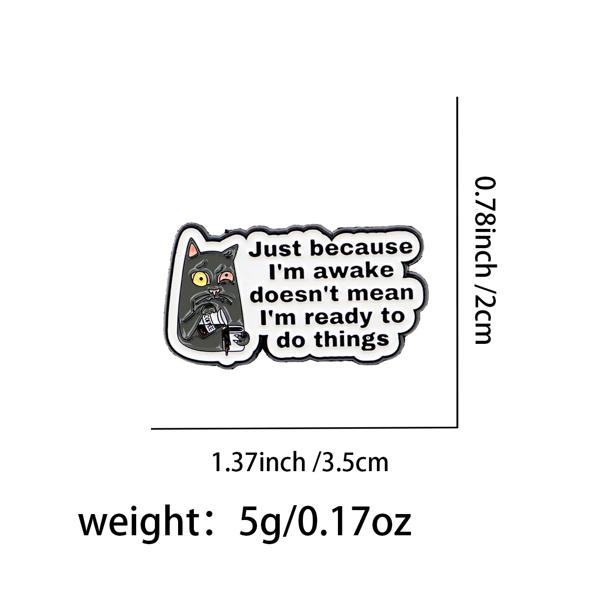 Cute Cat Quotes Enamel Pin Jewelry Badges Lapel Pins Manga Badges on Backpack Brooch Brooches on Clothes