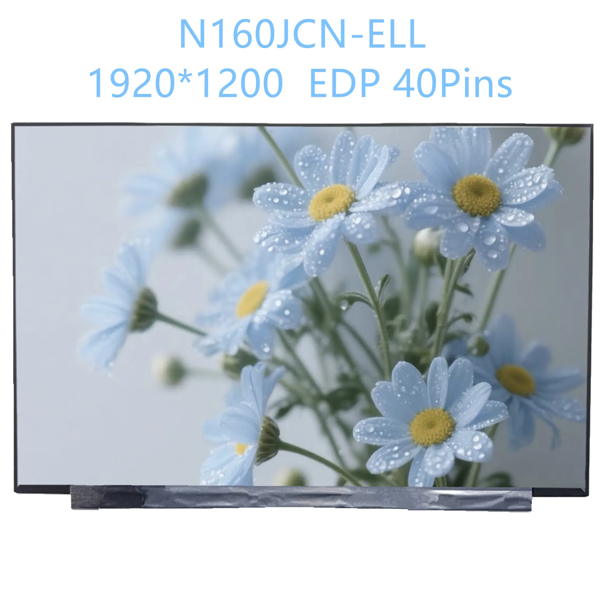 16.0'' N160JCN-ELL Rev.C1 Laptop LCD Touch Screen Display Panel Matrix 1920*1200 EDP 40 Pins