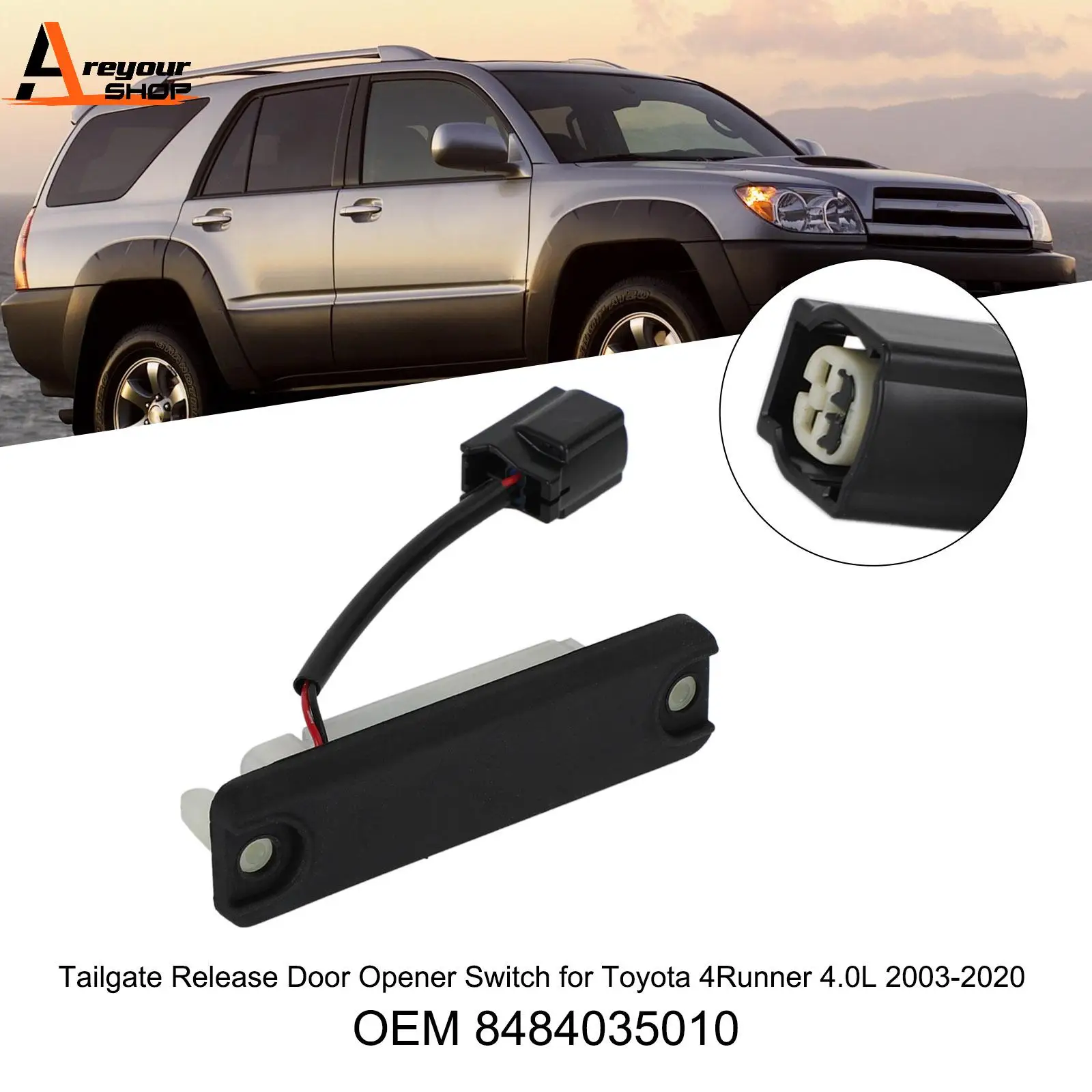 Areyourshop Tailgate Release Door Opener Switch for Toyota 4Runner 4.0L 2003-2020 8484035010