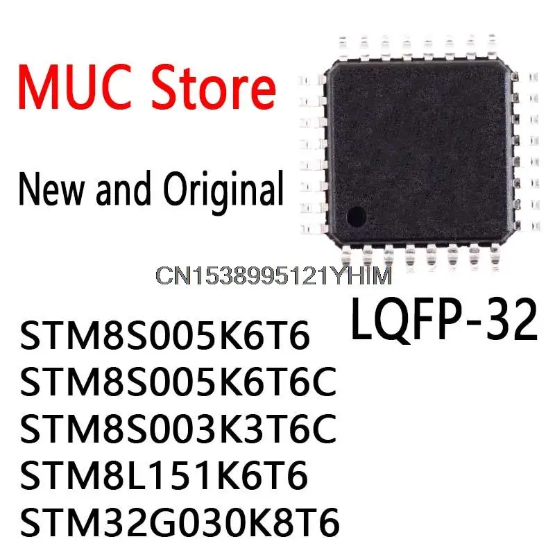 

50PCS New and Original LQFP-32 IC Chip STM8S005K6T6 STM8S005K6T6C STM8S003K3T6C STM8L151K6T6 STM32G030K8T6