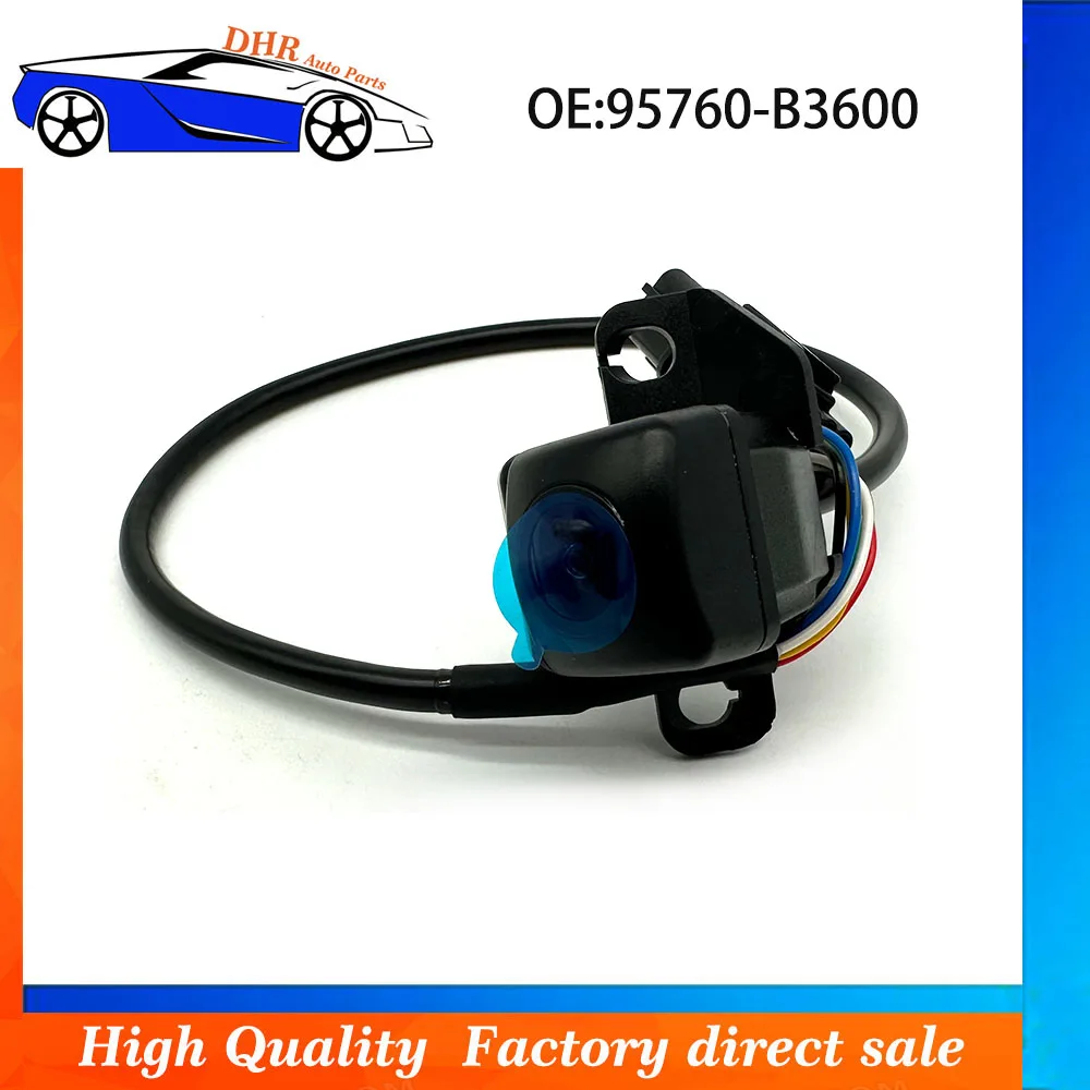 95760-B3600 95760  B3600 95760B3600  Vehicle Camera For 2013-2017 Hyundai MISTRA Old Style Rear Backup Reverse Camera